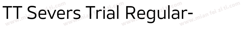 TT Severs Trial Regular字体转换